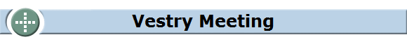 Vestry Meeting